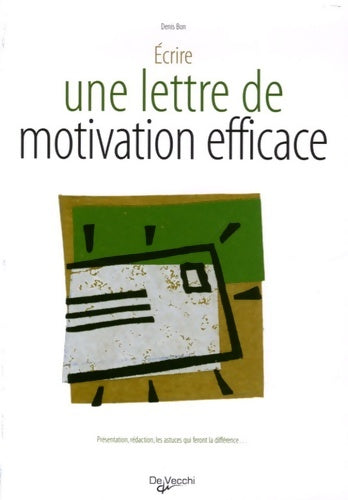 Livrenpoche : La lettre de motivation efficace - Denis Bon - Livre