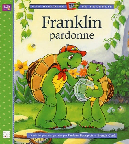 Livrenpoche : Franklin pardonne - Paulette Bourgeois - Livre