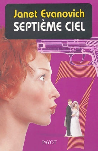 Livrenpoche : Septième ciel - Janet Evanovich - Livre