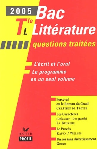 Livrenpoche : Littérature Terminale l questions traitees : Perceval ou le roman du graal le procès les caractères un roi sans divertissement - Etienne Gomez - Livre
