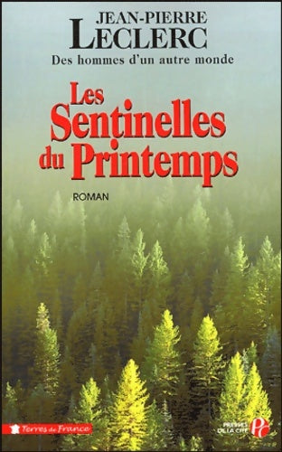 Livrenpoche : Les sentinelles du printemps - Jean-Pierre Leclerc - Livre