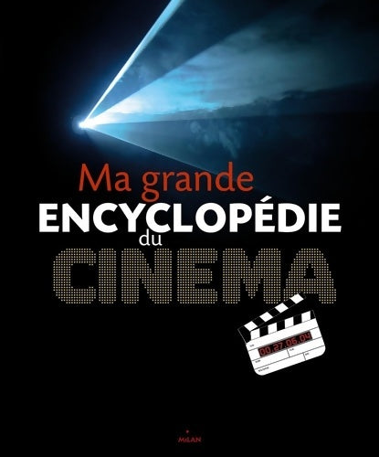 Livrenpoche : Ma grande encyclopédie du Cinéma - Collectif - Livre