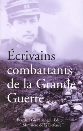 Livrenpoche : Écrivains combattants de la grande guerre - Collectif - Livre