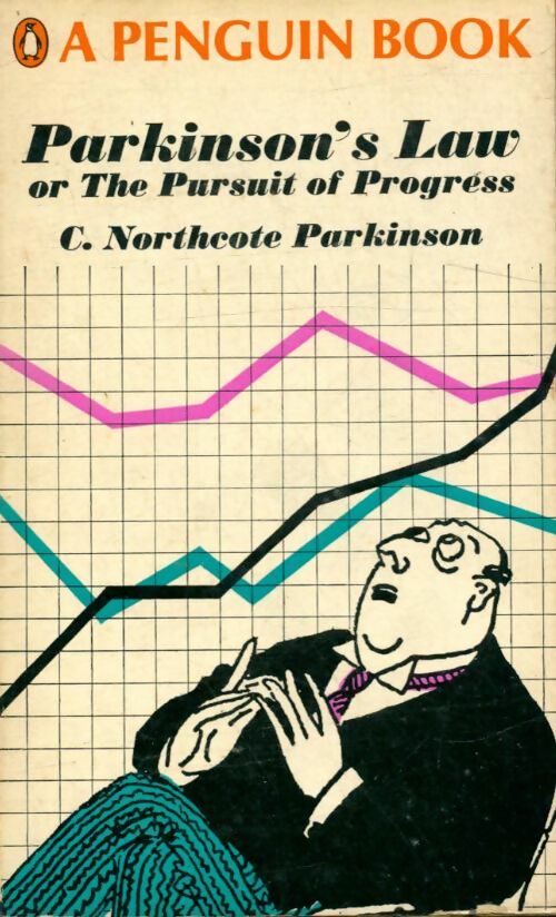 Livrenpoche : Parkinson's law or the pursuit of progress - C. Northcote Parkinson - Livre