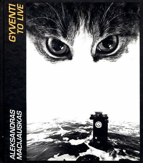 Livrenpoche : Gyventi = : To live : 1972-1992 - Aleksandras Macijauskas - Livre