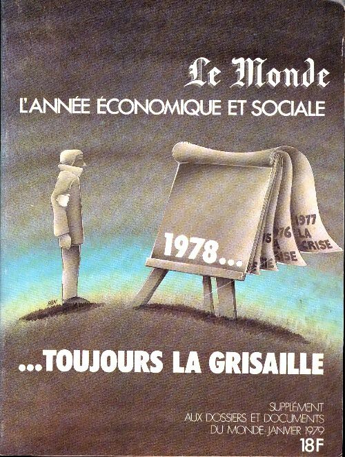 Livrenpoche : Le Monde. L'année économique et sociale 1978 : ...toujours la grisaille - Collectif - Livre