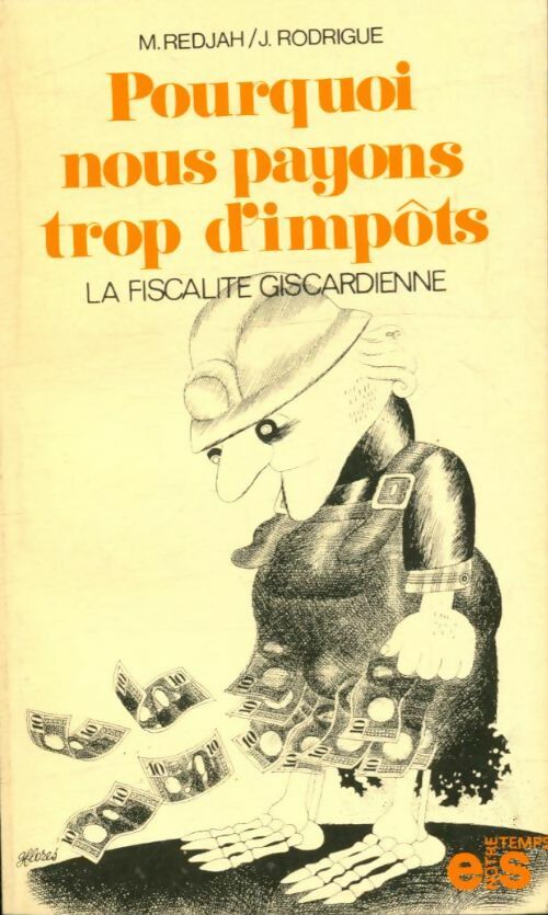 Livrenpoche : Pourquoi nous payons trop d'impôts - Jean Rodrigue - Livre