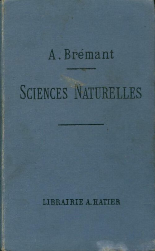 Livrenpoche : Sciences naturelles - A. Brémant - Livre