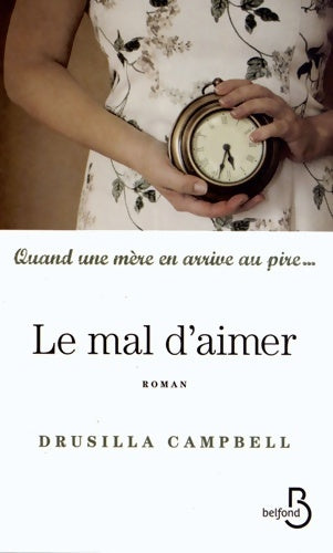 Livrenpoche : Le mal d'aimer - Drusilla Campbell - Livre