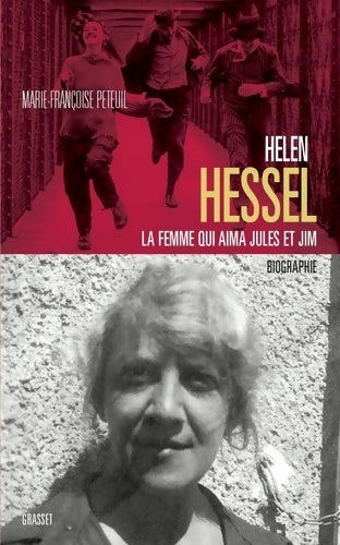 Livrenpoche : Hélène hessel la femme qui aima jules et jim - Marie-françoise Peteuil - Livre