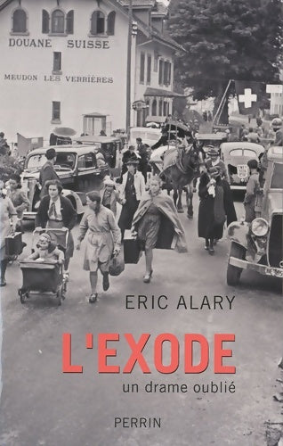 Livrenpoche : L'exode - Eric Alary - Livre