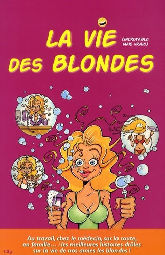 Livrenpoche : La vie des blondes - Lebrun-s - Livre