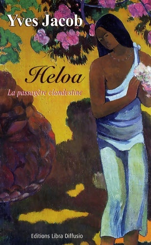 Livrenpoche : Héloa : La passagère clandestine - Yves Jacob - Livre