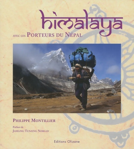 Livrenpoche : Himalaya avec les porteurs du Népal - Philippe Montillier - Livre