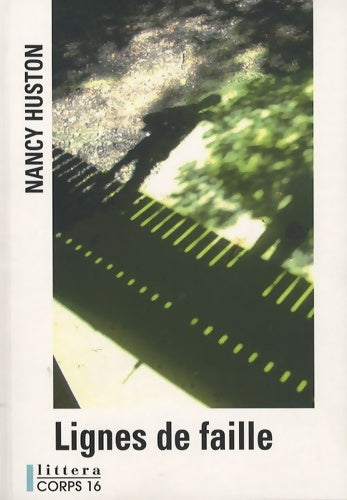 Livrenpoche : Lignes de faille - Nancy Huston - Livre