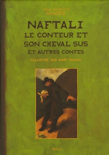 Livrenpoche : Naftali le conteur et son cheval Sus et autres contes - Isaac Bashevis Singer - Livre