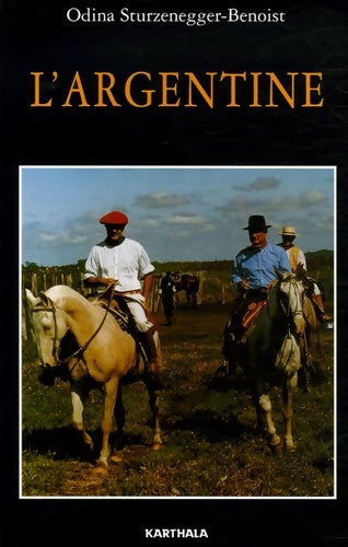 Livrenpoche : L'argentine - Odina Sturzenegger-benoist - Livre
