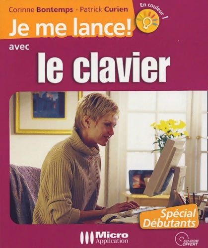 Livrenpoche : Je me lance avec le clavier - Patrick Curien - Livre