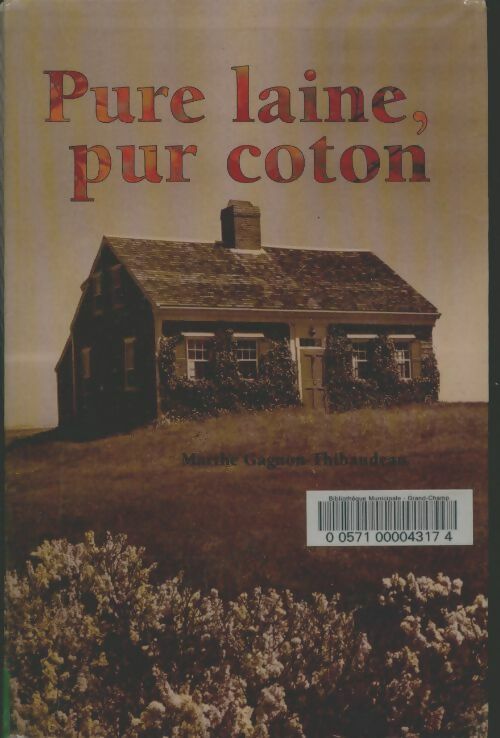 Livrenpoche : Pure laine pur coton - Marthe Gagnon-Thibaudeau - Livre