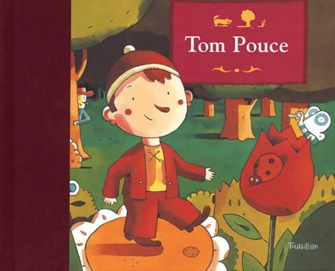 Livrenpoche : Tom pouce - Jakob Et Wilhelm Grimm - Livre