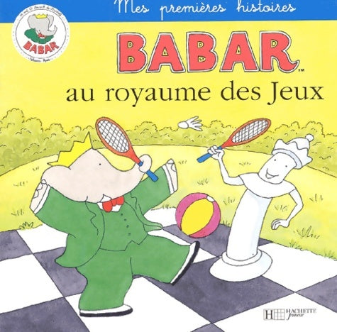 Livrenpoche : Babar au royaume des jeux (babar. ) - Jean-Claude Gibert - Livre