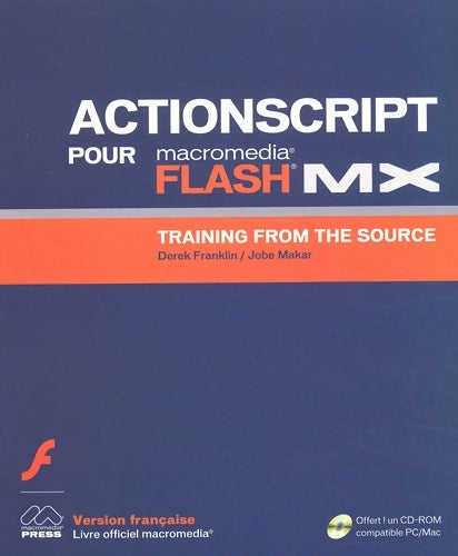 Livrenpoche : Actionscript pour flash mx : Guide avancé - Derek Franklin - Livre
