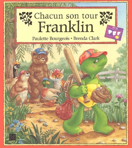 Livrenpoche : Chacun son tour franklin - Paulette Bourgeois - Livre