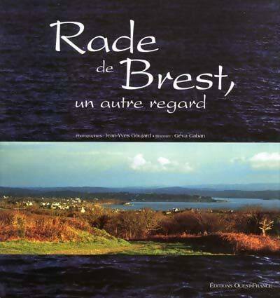 Livrenpoche : Rade de Brest un autre regard - Jean-Yves Goujard Géva Caban - Livre