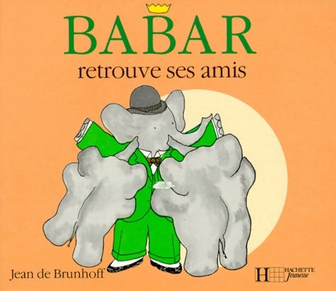 Livrenpoche : Babar retrouve ses amis - Jean De Brunhoff - Livre