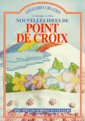 Livrenpoche : Nouvelles idées de point de croix - K. Barzaghi - Livre