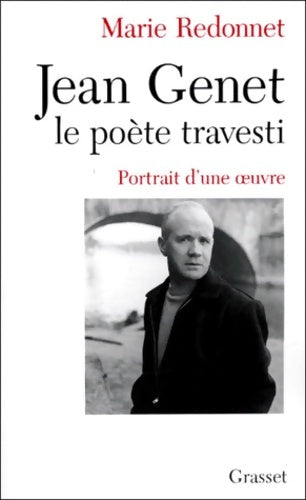 Livrenpoche : Jean genet le poète travesti - Marie Redonnet - Livre