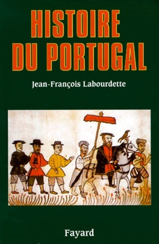 Livrenpoche : Histoire du Portugal - Jean-François Labourdette - Livre