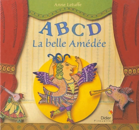 Livrenpoche : Abcd la belle amédée - Anne Letuffe - Livre
