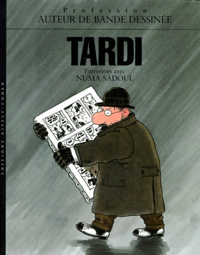 Tardi. Entretiens avec numa sadoul - Jacques Tardi - Livre