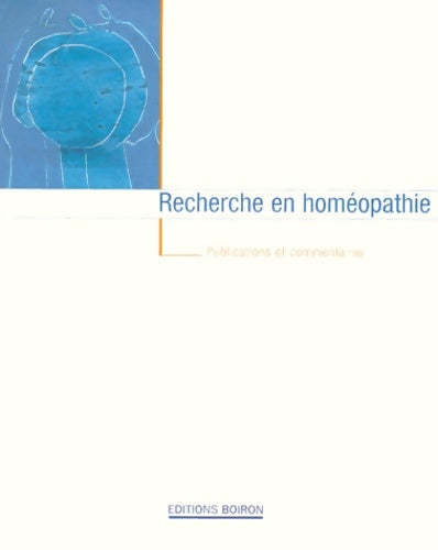 Livrenpoche : Recherche en homéopathie - Collectif - Livre