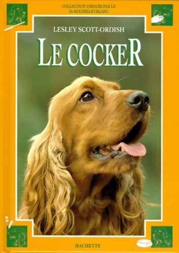 Livrenpoche : Le cocker - Lesley Scott Ordish - Livre