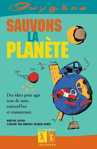 Livrenpoche : Sauvons la planète - Monique Prudent-minot - Livre