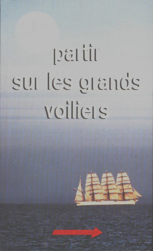 Livrenpoche : Partir sur les grands voiliers et bateaux de tradition - Darde - Livre