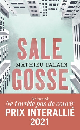 Livrenpoche : Sale gosse - Mathieu Palain - Livre