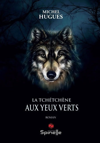 Livrenpoche : La tchétchène aux yeux verts - Michel Hugues - Livre