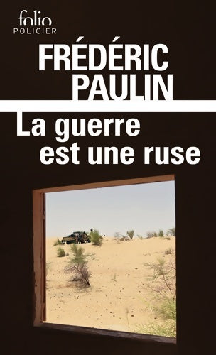 Livrenpoche : La guerre est une ruse - Frédéric Paulin - Livre