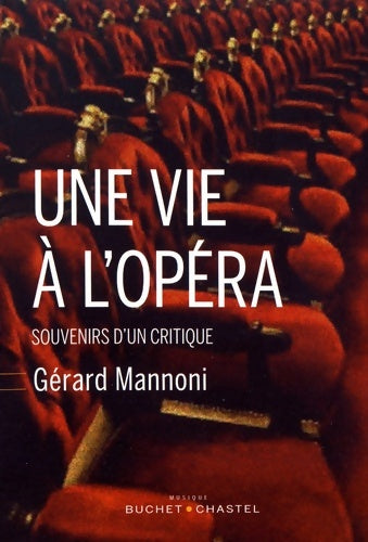 Livrenpoche : Une vie à l'opéra - Gérard Mannoni - Livre