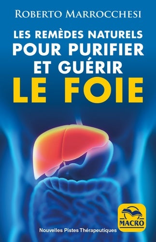 Livrenpoche : Les remèdes naturels pour purifier et guérir le foie - Roberto Marocchesi - Livre