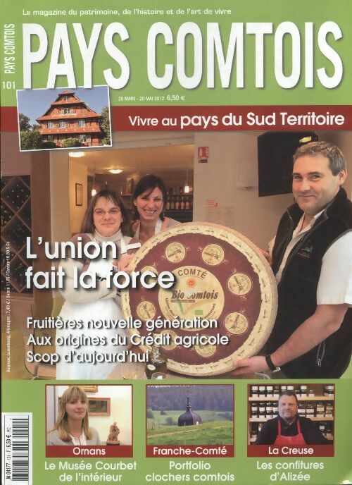 Livrenpoche : Pays Comtois n°101 : l'union fait la force - Collectif - Livre