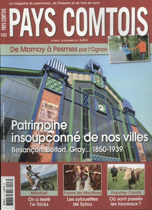 Livrenpoche : Pays Comtois n°103 : patrimoine insoupçonné de nos villes - Collectif - Livre