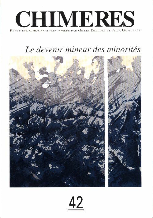 Livrenpoche : Chimères n°42 : Le devenir mineur des minorités - Collectif - Livre