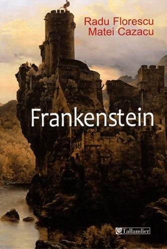 Livrenpoche : Frankenstein - Matei Cazacu, Radu Florescu - Livre