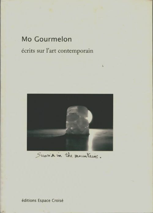 Livrenpoche : Écrits sur l'art contemporain - Mo Gourmelon - Livre