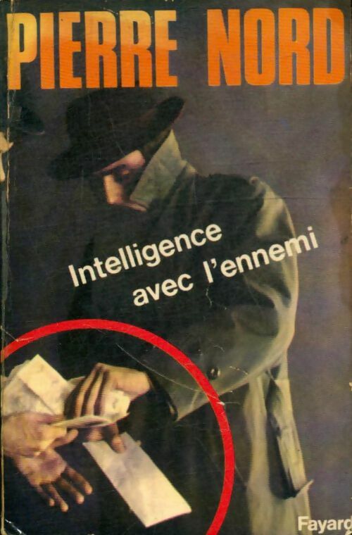 Livrenpoche : Intelligence avec l'ennemi - Pierre Nord - Livre