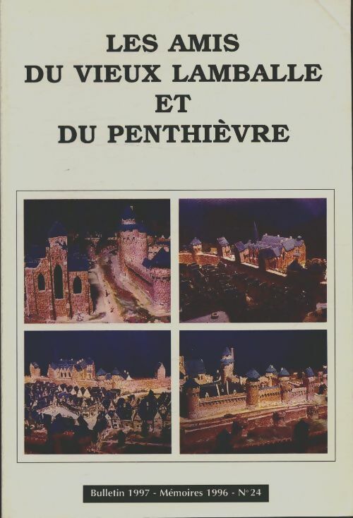 Livrenpoche : Les amis du vieux Lamballe et du Penthièvre Tome XXIV - Collectif - Livre